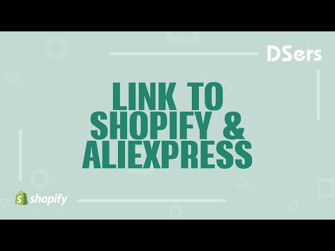 Link to Shopify and AliExpress - Shopify Tutorial – DSers