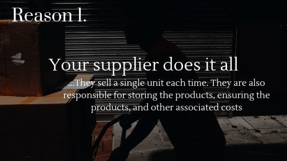 Lower Dropshipping Profits reason 1: Your supplier does all the work for you