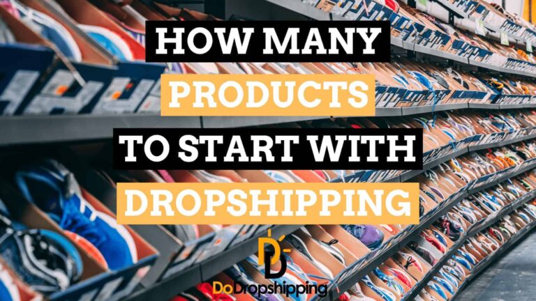 How many products to start with Dropshipping