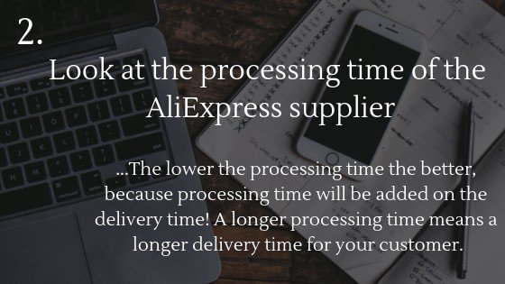 how to deal with long shipping times when dropshipping with AliExpress: look at the processing time
