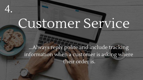 how to deal with long shipping times when dropshipping with AliExpress: good customer service
