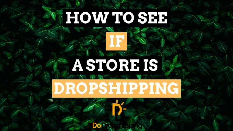 Learn how to see if an online (Shopify) store is Dropshipping!