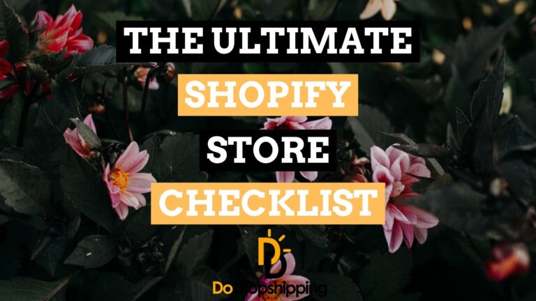 Shopify Store Checklist: The Ultimate Launch Guide