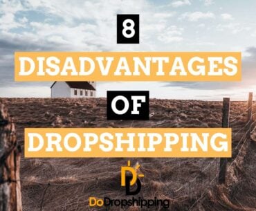 8 Disadvantages of Dropshipping & How to Beat It in 2021!