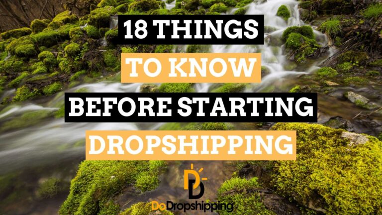 18 Things to Know About Dropshipping Before You Start