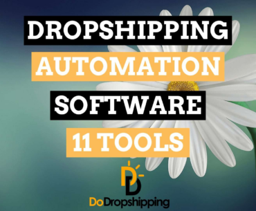 Dropshipping Automation Software: The Best Tools That Help You