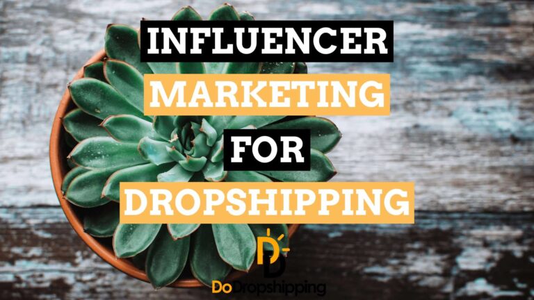 Influencer Marketing and Your Dropshipping Store!