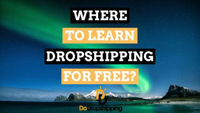 Where to Learn Dropshipping and Ecommerce? Learn Dropshipping for Free!