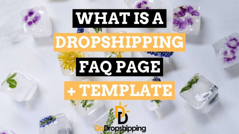 What Is a Dropshipping FAQ Page? I also include a Dropshipping FAQ page template