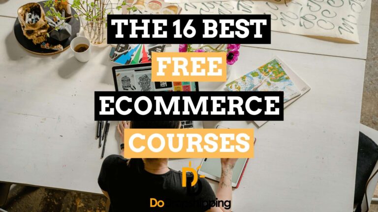 The 16 Best Free Ecommerce Courses for Entrepreneurs