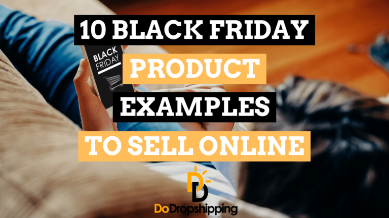 10 Black Friday Product Examples To Sell Online