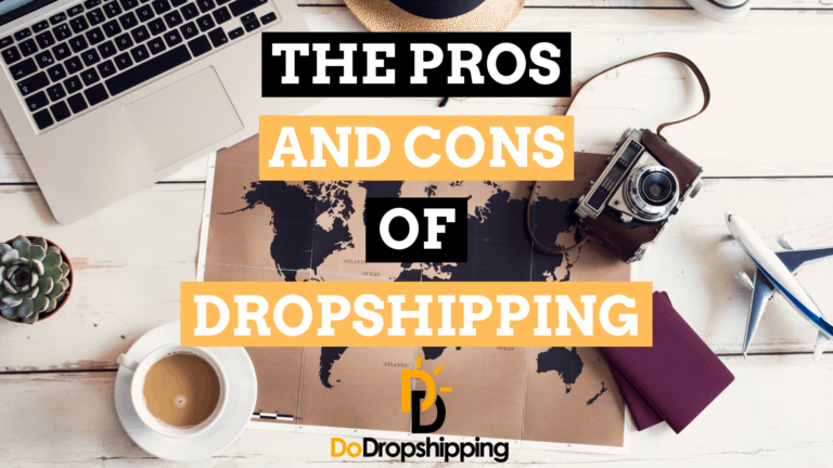The Pros and Cons of Dropshipping (Is It Still Good?)