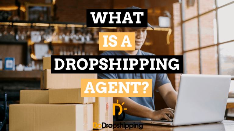 What Is a Dropshipping Agent: A Beginner's Guide
