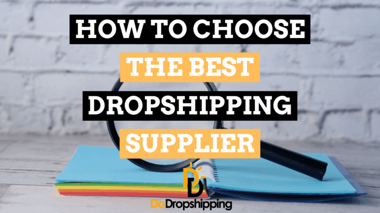How to Choose the Best Dropshipping Supplier (8 Indicators)