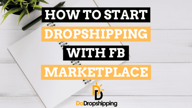 Facebook Marketplace Dropshipping: How to Start