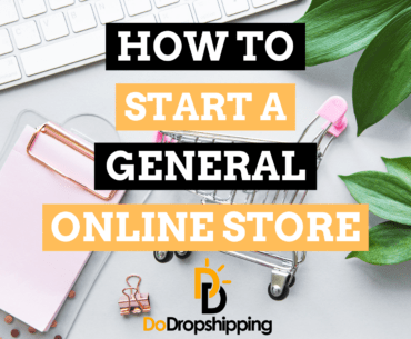 How to Start a General Online Store (8 Tips)