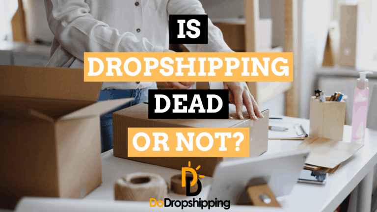 Is Dropshipping Dead? Honest Answer & What Works