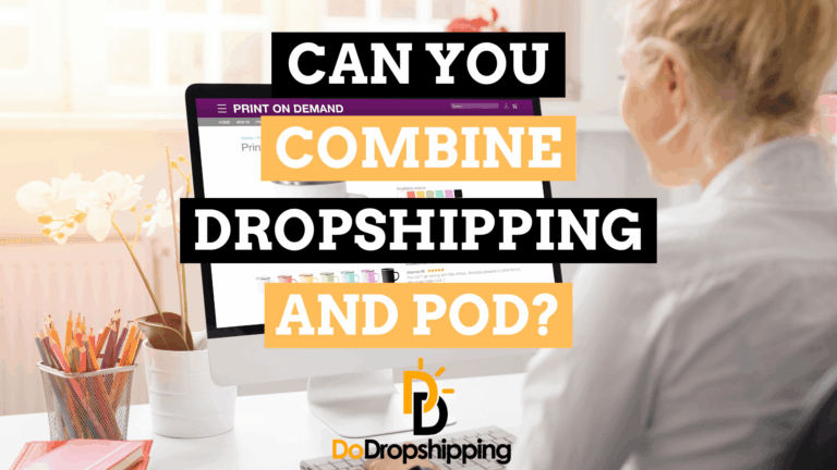 Can you Combine Dropshipping and Print on Demand