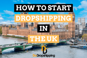 How to Start a Dropshipping Business in the UK
