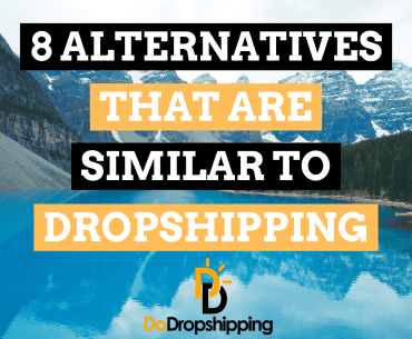 What Is Similar to Dropshipping? 8 Alternatives to Try