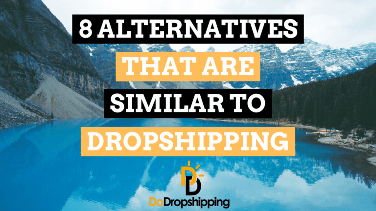What Is Similar to Dropshipping? 8 Alternatives to Try