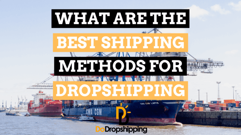 What Are the Best Shipping Methods for Dropshipping