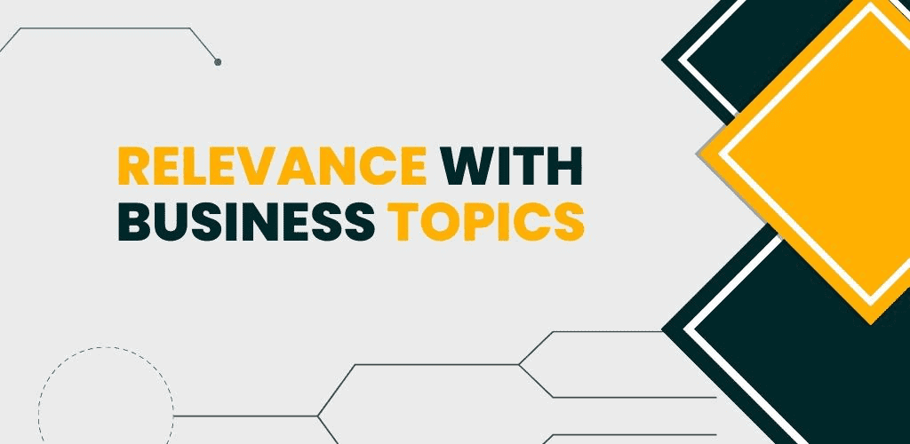 Relevance with business topics