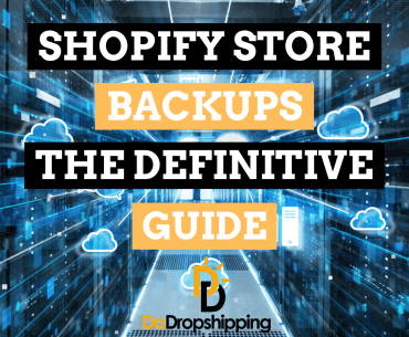 Shopify Store Backups: The Definitive Guide