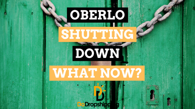Oberlo Shutting Down: Everything We Know (FAQ + History)