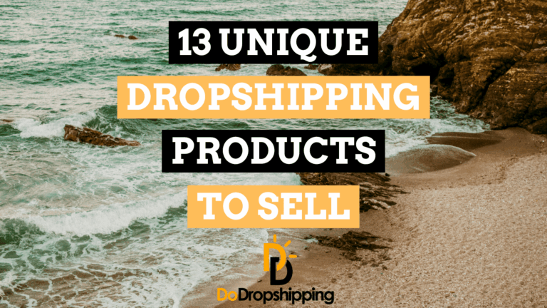 13 Unique Dropshipping Products to Sell in your store