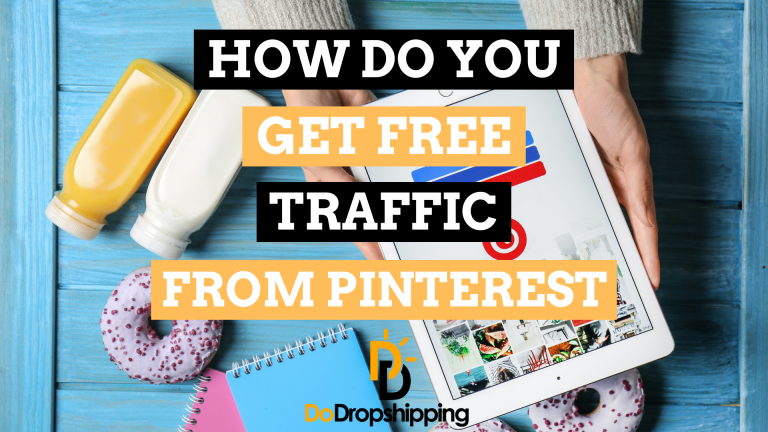 How to Get Free Traffic From Pinterest for Dropshipping
