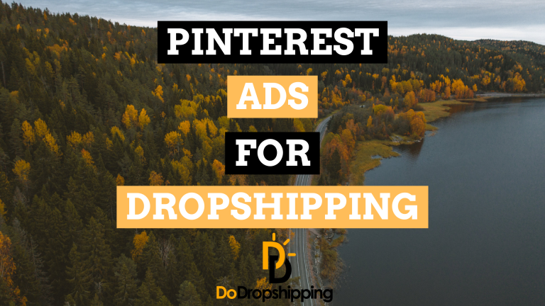How to Advertise Your Dropshipping Store With Pinterest