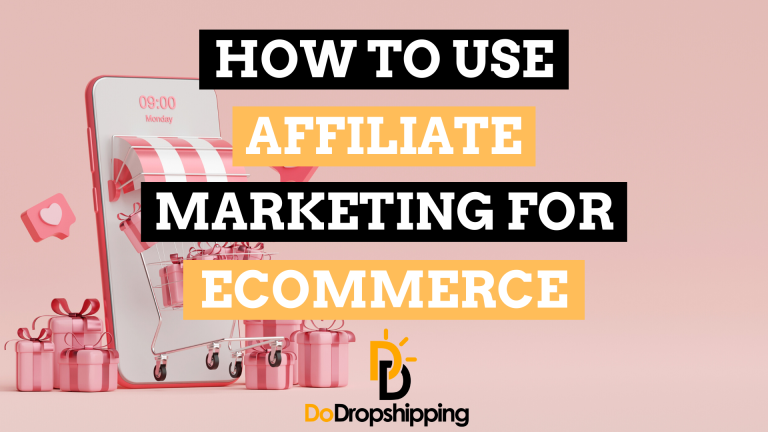 How to use affiliate marketing for ecommerce