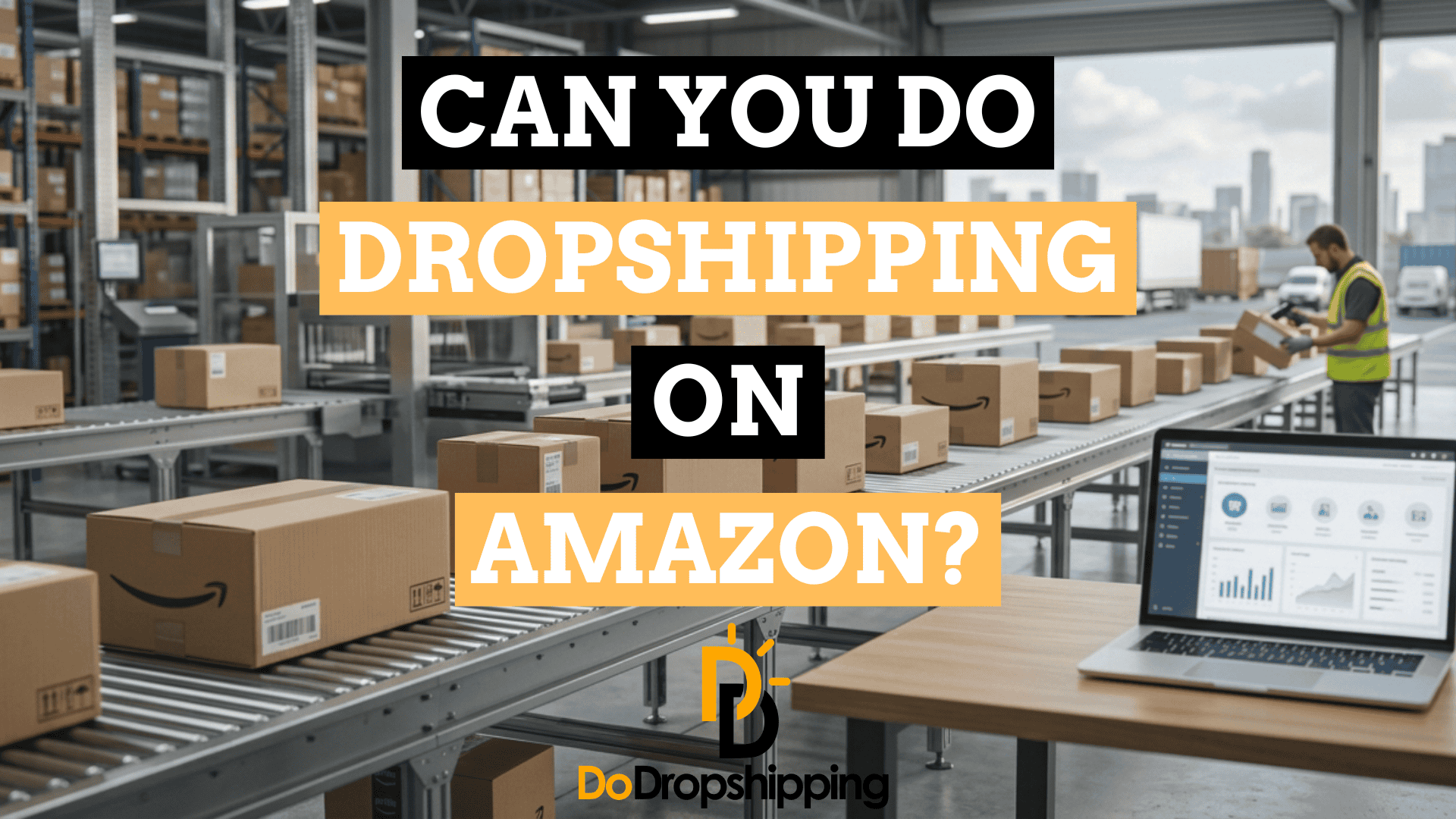 Amazon Dropshipping: Rules, Risks & How It Works