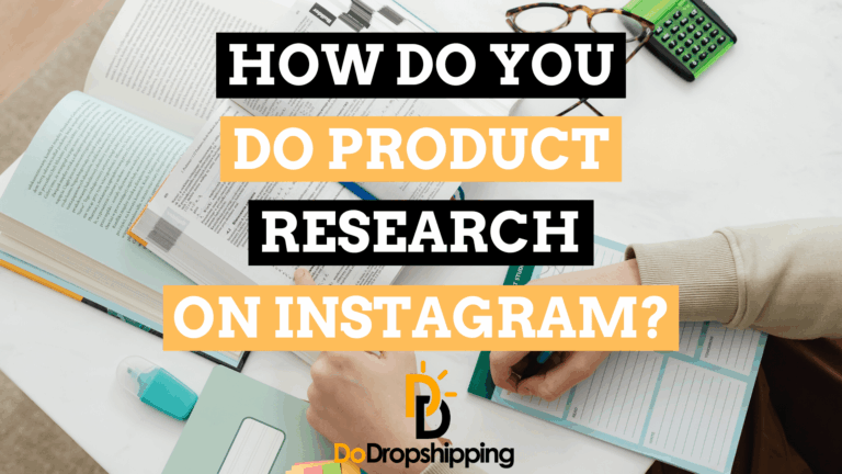 How Do You Do Product Research on Instagram? (8 Great Tips)