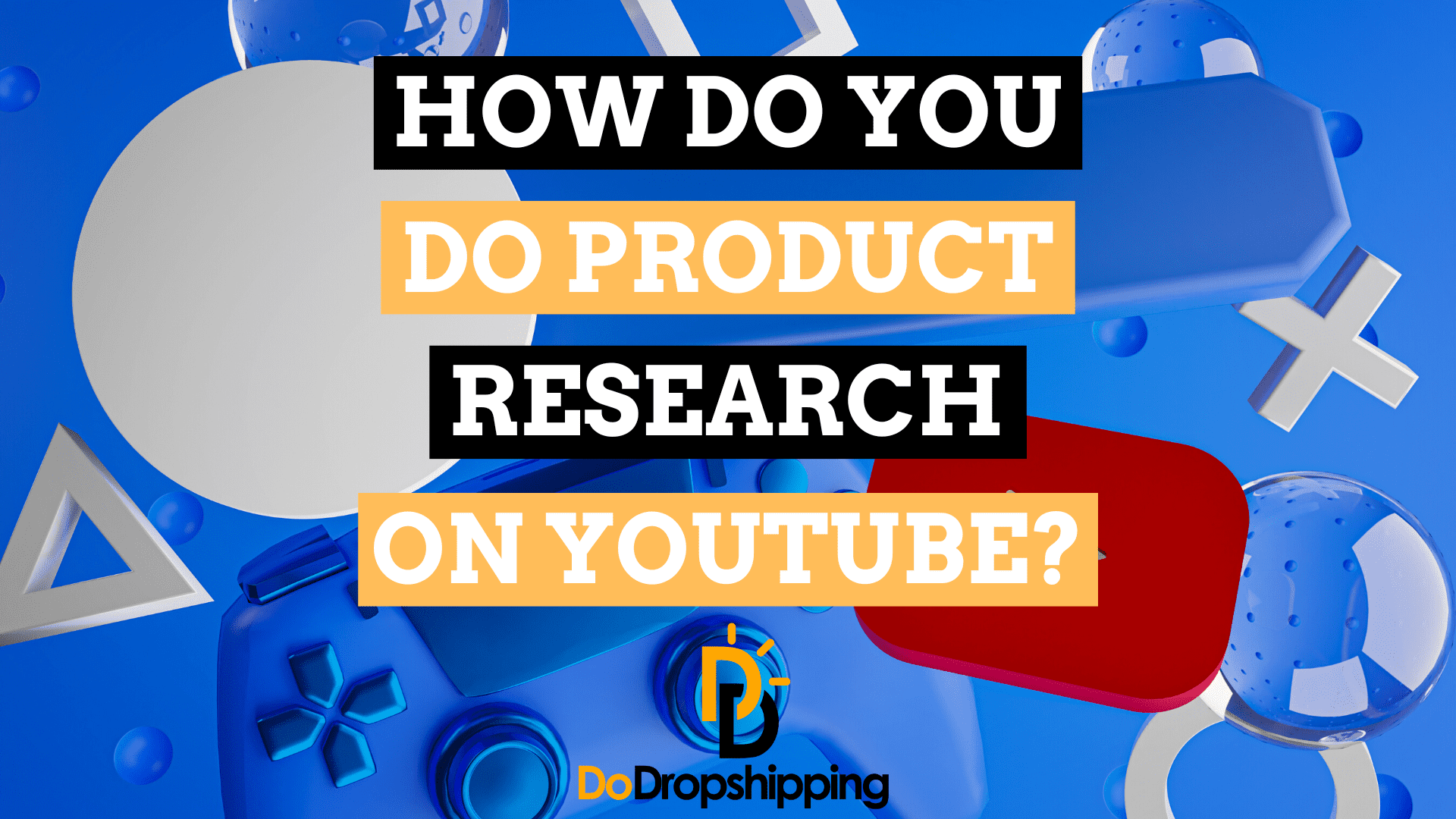 How Do You Do Product Research on YouTube? (6 Great Methods)