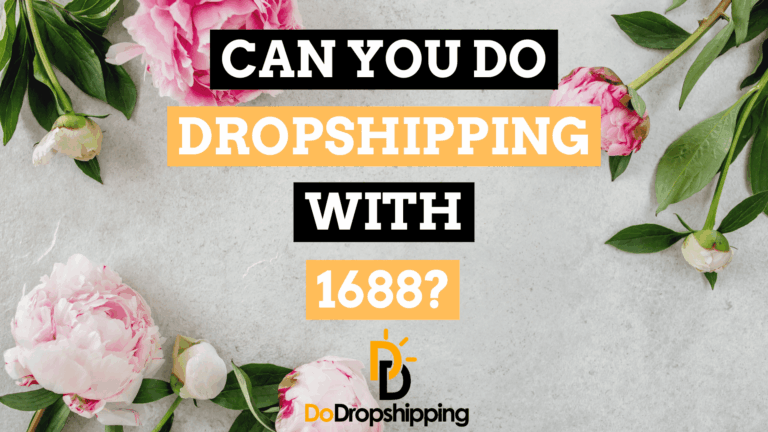 Can You Do Dropshipping With 1688? (The Same as AliExpress?)