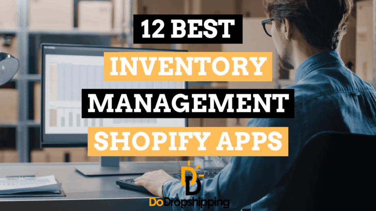 The 12 Best Shopify Inventory Management Apps