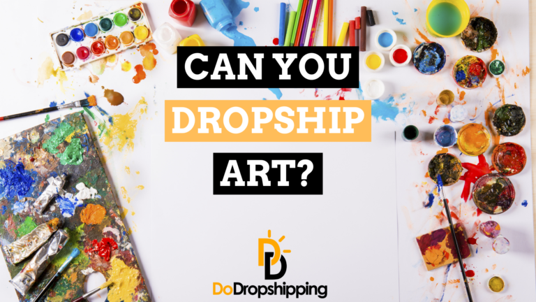 Can You Dropship Art? (What to Know & 7 Art Suppliers)