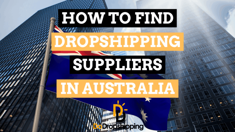 How to Find Dropshipping Suppliers in Australia (+ AliExpress)