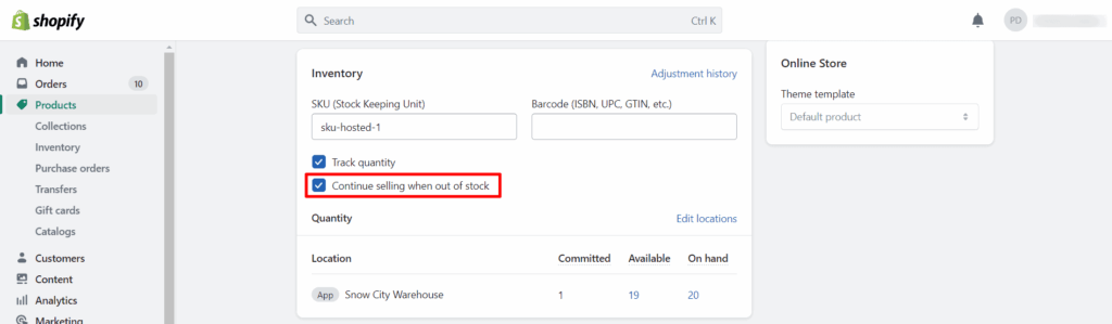Shopify admin product continue selling when out of stock