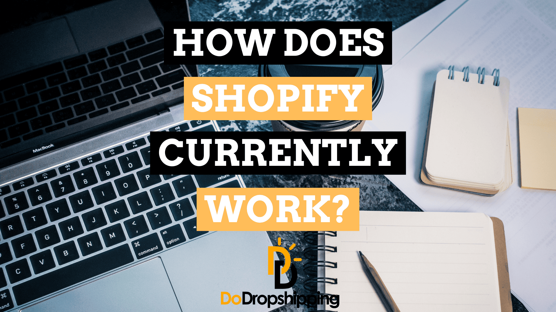 What is Shopify and How Does it Work?