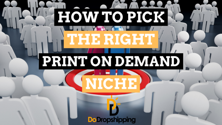 How to Pick the Right Niche for Your Print on Demand Store