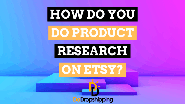 How Do You Do Product Research on Etsy? (7 Great Tips)