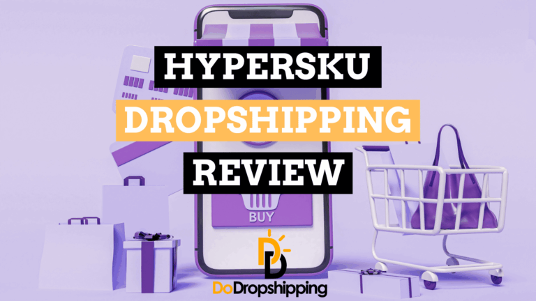 HyperSKU Review: Is This Dropshipping Supplier Worth It?