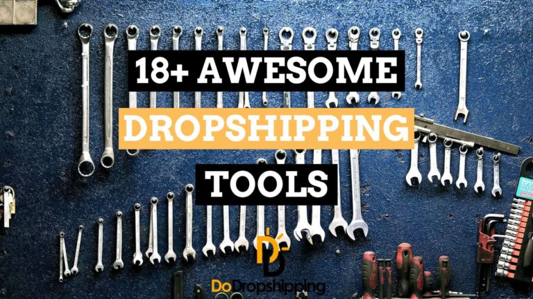 The Best Dropshipping Tools to Build a Great Store