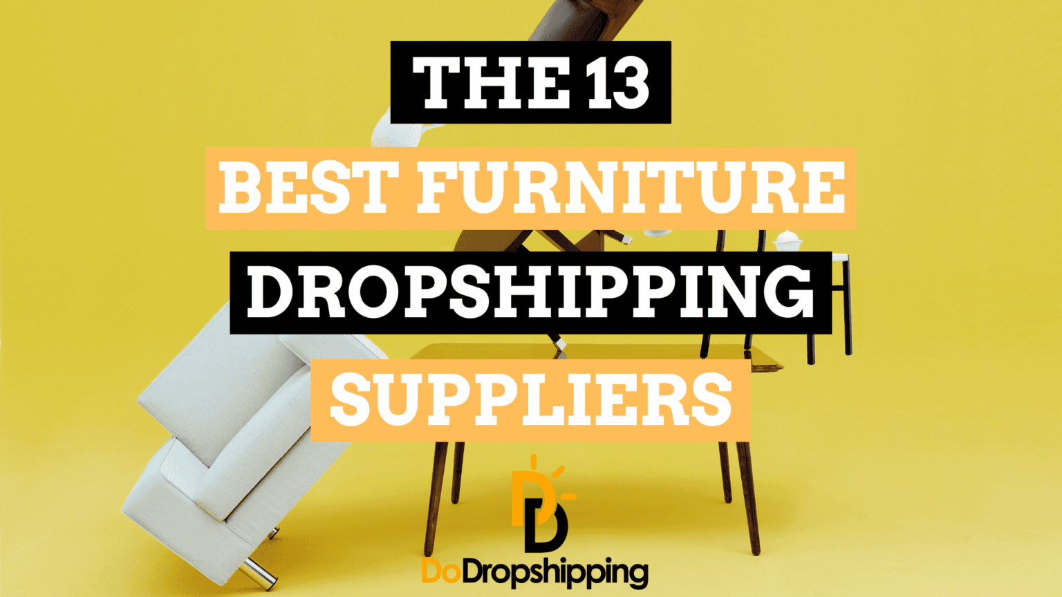 The 13 Best Furniture Dropshipping Suppliers to Use in 2024
