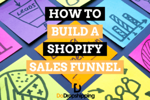 Shopify Sales Funnel: How to Build One (+Best Apps)