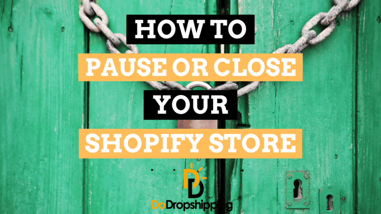How Do You Pause or Close Your Shopify Store? (Guide)