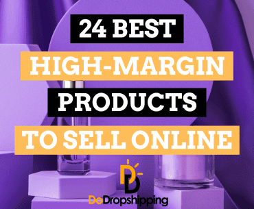 24 Best High-Margin Products to Sell Online